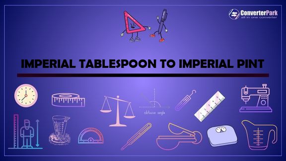 convert imperial-tablespoon-to-imperial-pint